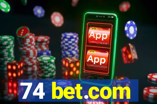 74 bet.com